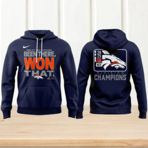 Denver Broncos Been There Won That 2025 AFC West Division Champions Hoodie