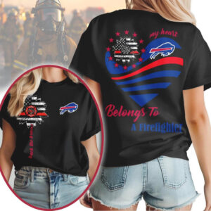 My Heart Belongs To A Firefighter Buffalo Bills T Shirt