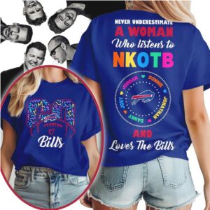Never Underestimate a Woman Who Listens to NKOTB and Loves the Buffalo Bills T Shirt