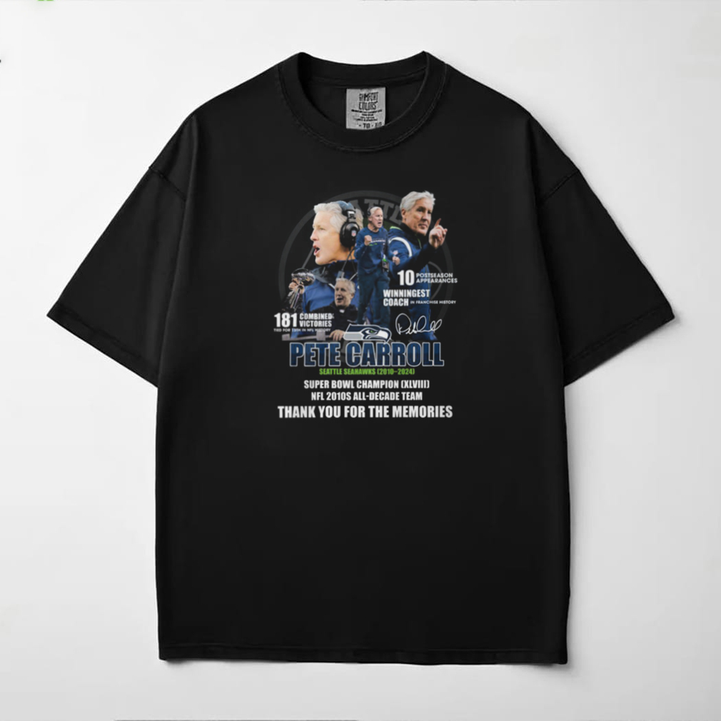 Pete Carroll Seattle Seahawks Thank You For The Memories Shirt Pete Carroll Seattle Seahawks Thank You For The Memories Shirt