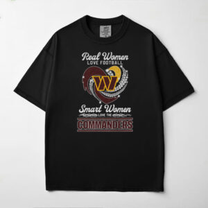 Real Women Love Football, Smart Women Love the Commanders T Shirt