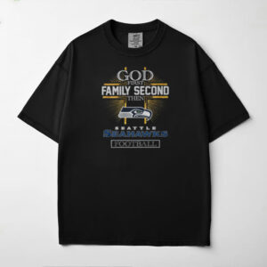 Seattle Seahawks God First, Family Second Fan T Shirt Seattle Seahawks God First, Family Second Fan T Shirt