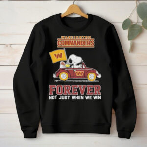 Snoopy And Woodstock Driving Car Washington Commanders Forever Not Just When We Win T Shirt Snoopy And Woodstock Driving Car Washington Commanders Forever Not Just When We Win T Shirt