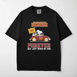 Snoopy And Woodstock Driving Car Washington Commanders Forever Not Just When We Win T Shirt
