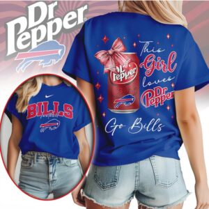 This Girl Loves Dr Pepper & Go Bills Buffalo Bills Football Fan T Shirt This Girl Loves Dr Pepper & Go Bills Buffalo Bills Football Fan T Shirt