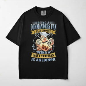 Washington Commanders being a navy veteran is an honor cartoon Sweatshirt