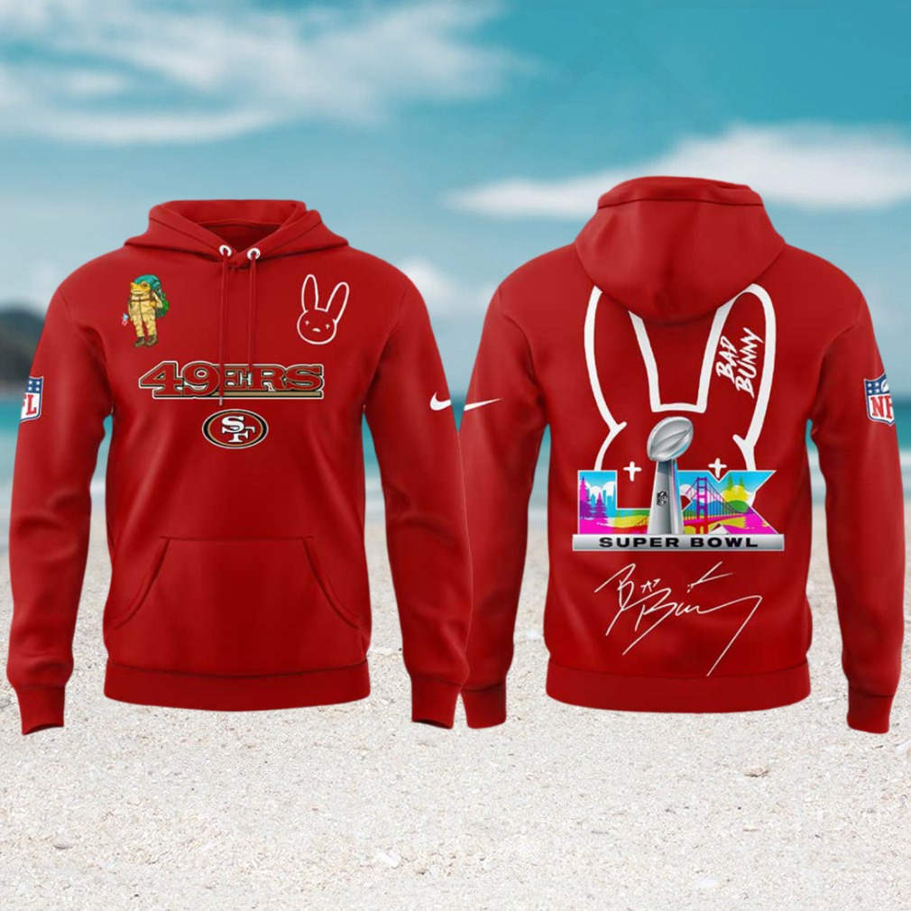 Bad Bunny Super Bowl NFL 49ers Hoodie Bad Bunny Super Bowl NFL 49ers Hoodie