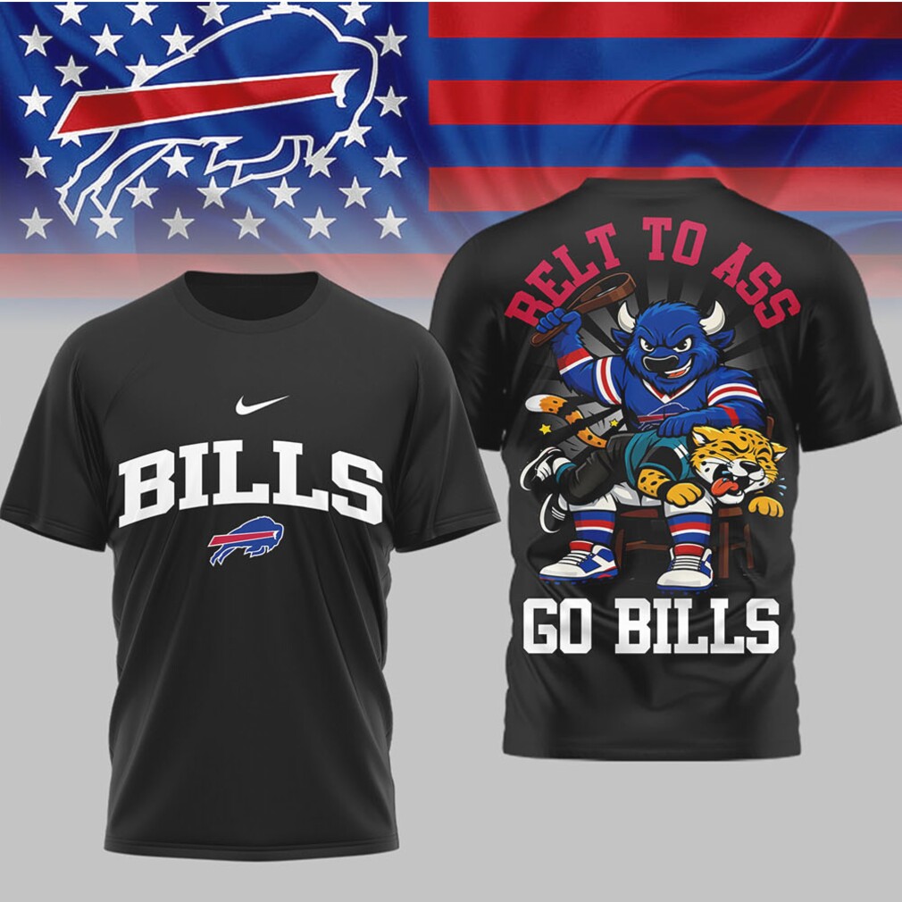 Buffalo Bills Football Official NFL BELT TO ASS 3D SHIRT Buffalo Bills Football Official NFL BELT TO ASS 3D SHIRT