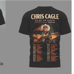 Chris Cagle Play It Loud 25th Anniversary Tour 2026 Vintage Country Music Graphic T Shirt Chris Cagle Play It Loud 25th Anniversary Tour 2026 Vintage Country Music Graphic T Shirt