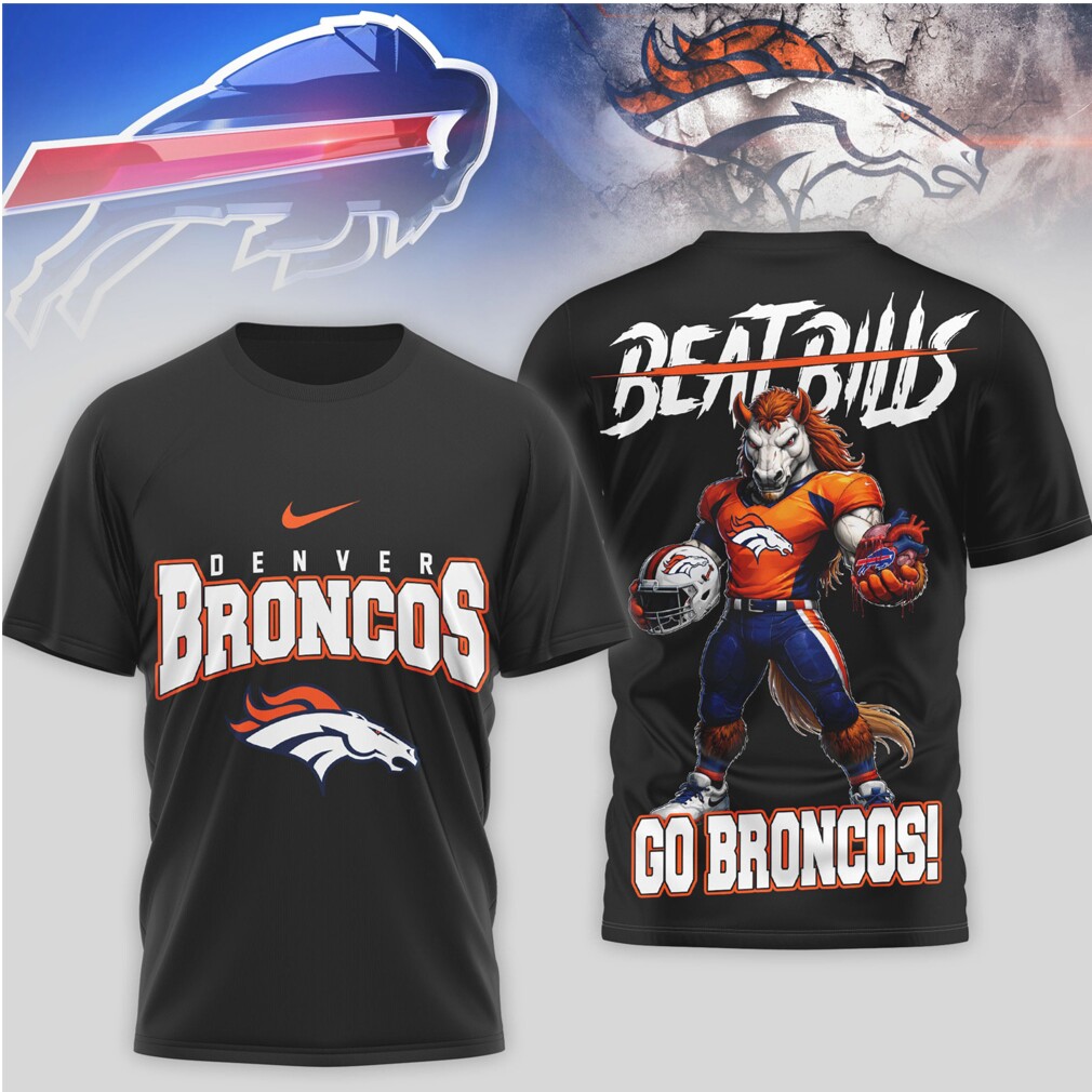 Denver Broncos “Beat Bills” Rivalry Mascot Graphic T Shirt Denver Broncos “Beat Bills” Rivalry Mascot Graphic T Shirt