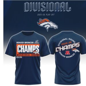 Denver Broncos Divisional Round 2025 26 Champions NFL T Shirt Denver Broncos Divisional Round 2025 26 Champions NFL T Shirt