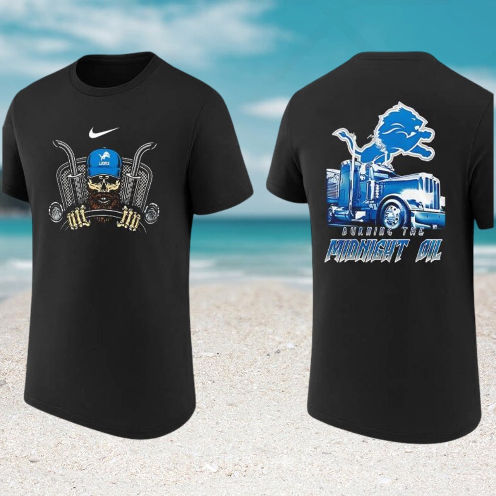 Detroit Lions Burning The Midnight Oil Trucker Skull Football Fan T Shirt Detroit Lions Burning The Midnight Oil Trucker Skull Football Fan T Shirt