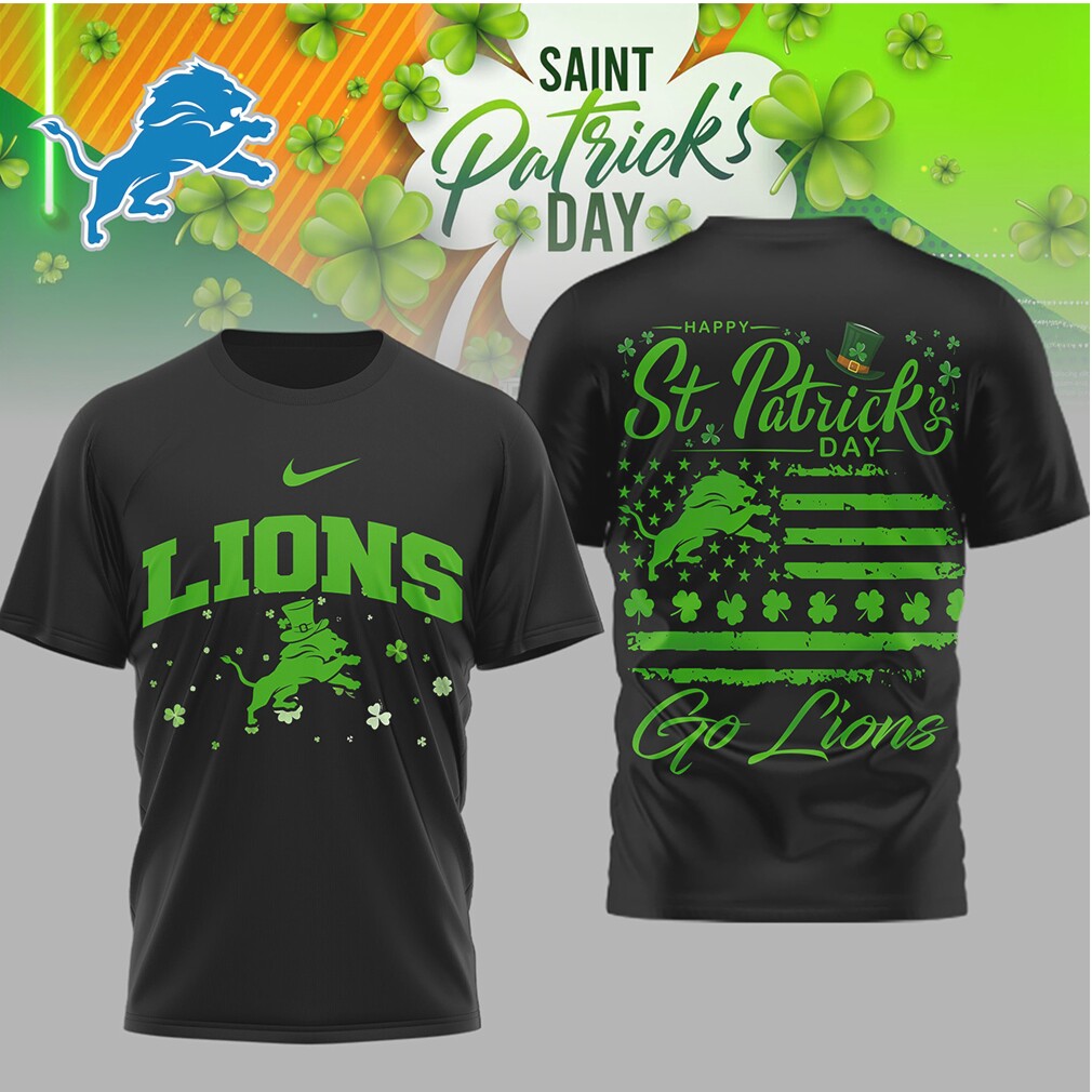 Detroit Lions St. Patrick’s Day Go Lions Shamrock T Shirt Detroit Lions St. Patrick’s Day Go Lions Shamrock T Shirt