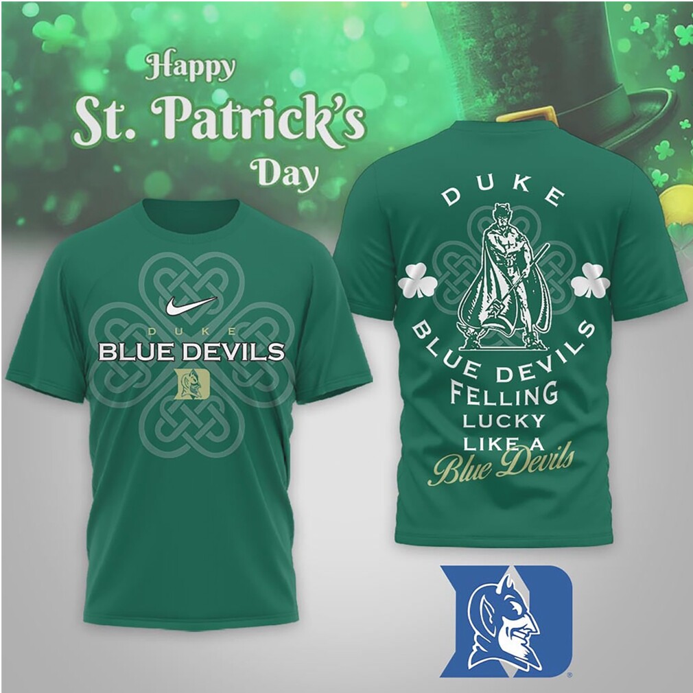Duke Blue Devils St. Patrick's Day Lucky Like A Blue Devil Fan Shirt Duke Blue Devils St. Patrick's Day Lucky Like A Blue Devil Fan Shirt