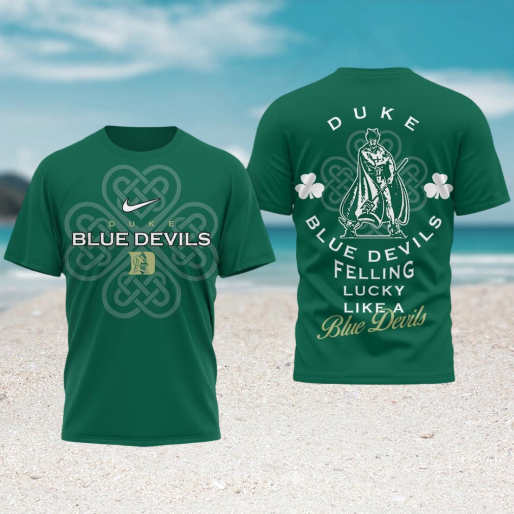 Duke Blue Devils St. Patrick's Day Lucky Like A Blue Devil Green tshirt Duke Blue Devils St. Patrick's Day Lucky Like A Blue Devil Green tshirt