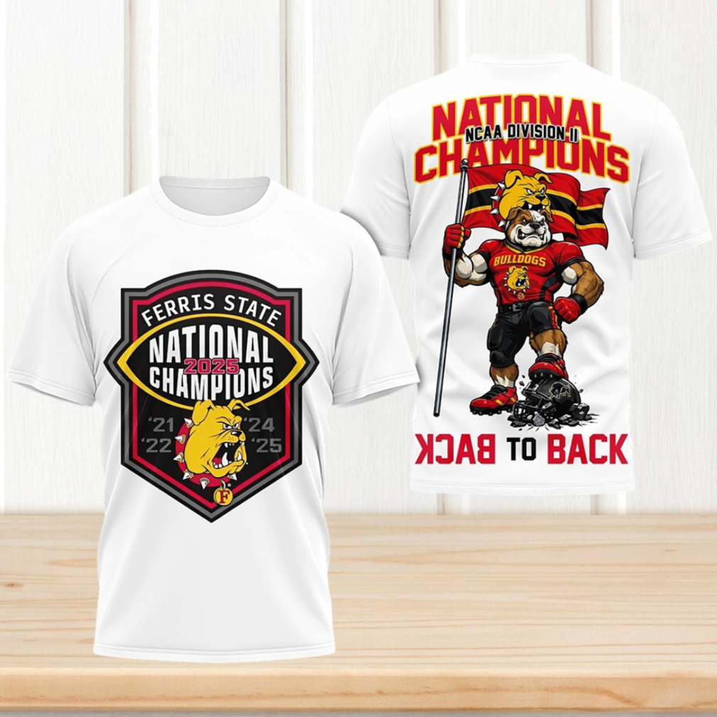Ferris State Bulldogs Ncaa Division Ii Champions Shirt 2025 Ferris State Bulldogs Ncaa Division Ii Champions Shirt 2025