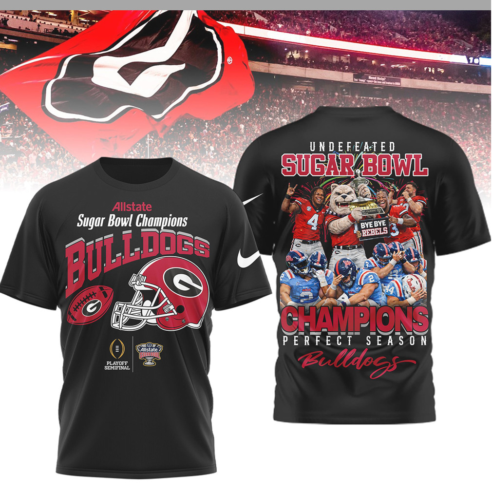 Georgia Bulldogs Undefeated Sugar Bowl Champions Perfect Season Football Fan Shirt Georgia Bulldogs Undefeated Sugar Bowl Champions Perfect Season Football Fan Shirt