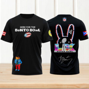 Here For The Benito Bowl Bad Bunny Super Bowl LX Fan T Shirt