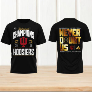 Indiana Hoosiers 2025 national champs never doubt us gold black tshirt