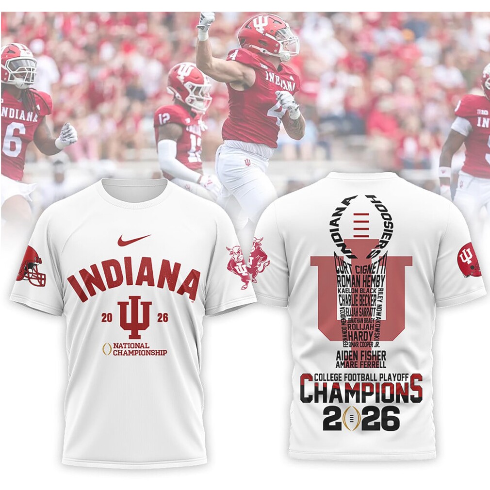 Indiana Hoosiers 2026 National Championship Roster College Football Playoff Shirt Indiana Hoosiers 2026 National Championship Roster College Football Playoff Shirt
