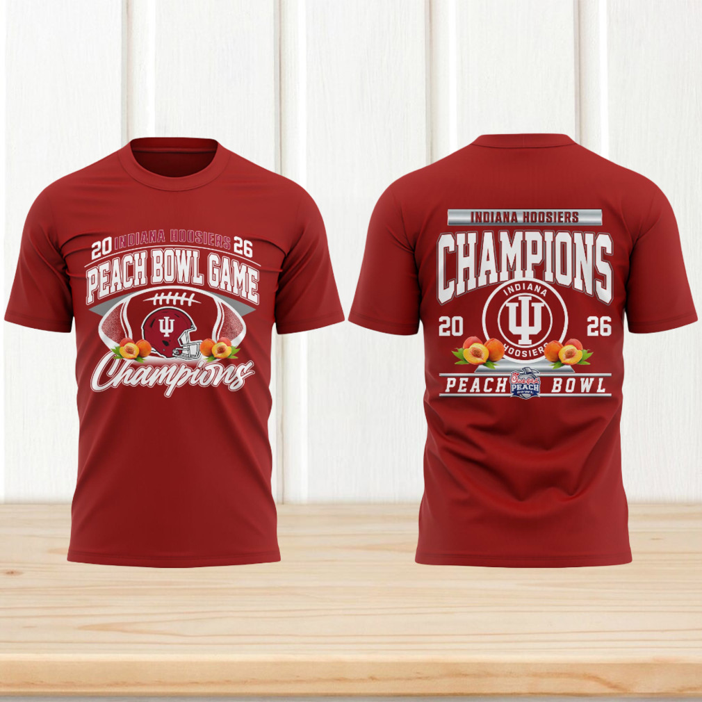 Indiana Hoosiers 2026 Peach Bowl Champions Fan Gift Shirt Indiana Hoosiers 2026 Peach Bowl Champions Fan Gift Shirt