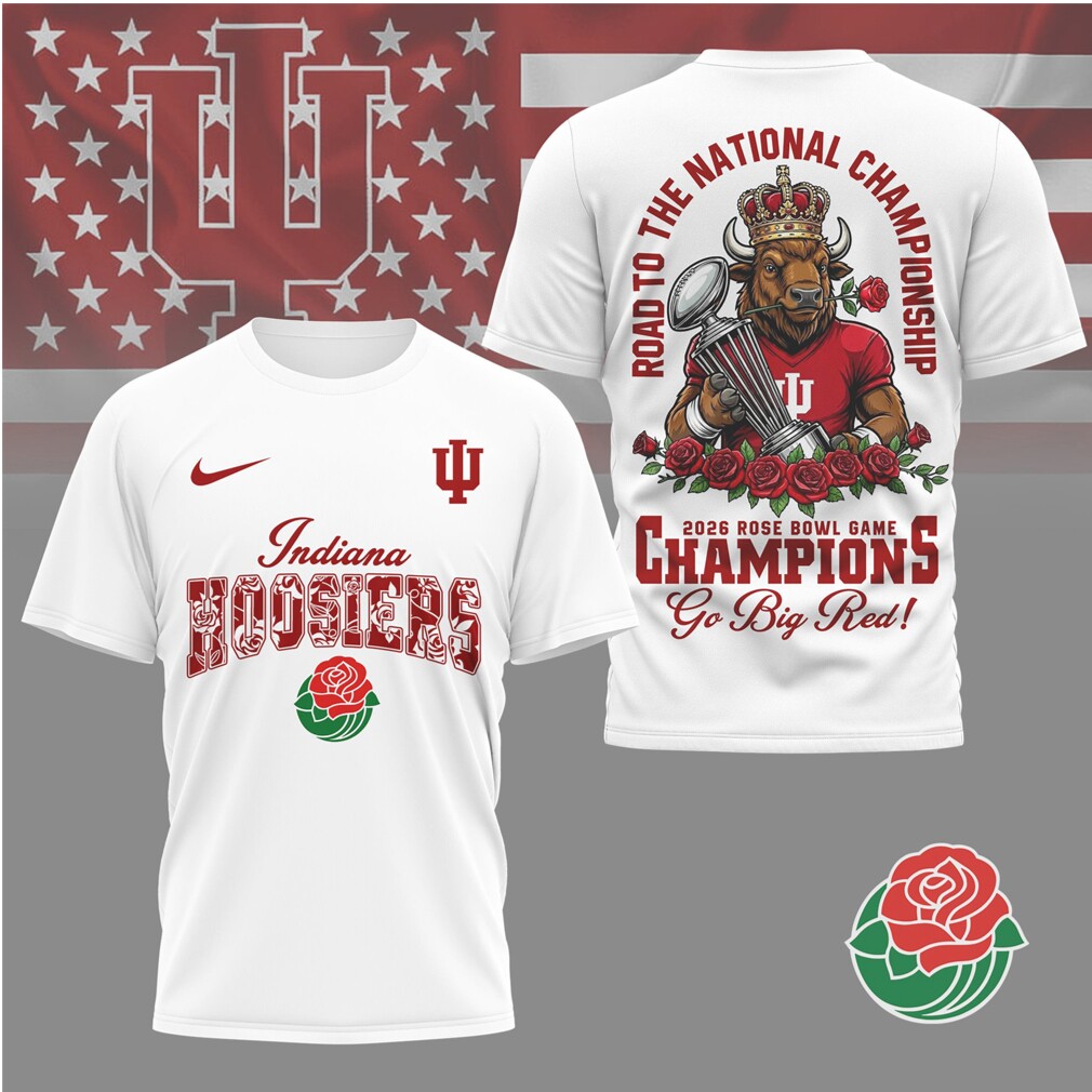 Indiana Hoosiers Road To The National Championship Rose Bowl Trophy Bison T Shirt Indiana Hoosiers Road To The National Championship Rose Bowl Trophy Bison T Shirt