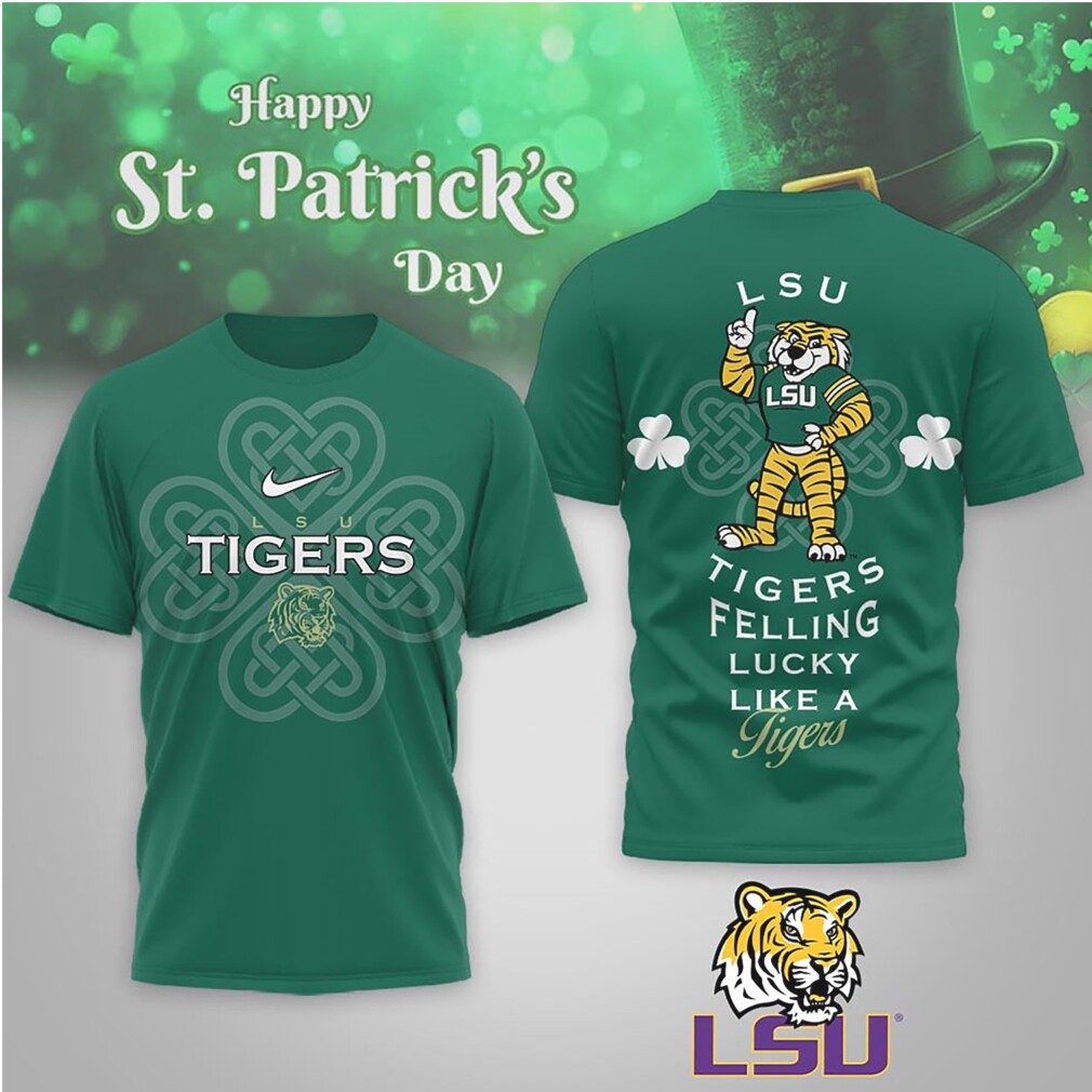 LSU Tigers St. Patrick's Day Lucky Like A Tiger Mascot Fan LSU Tigers St. Patrick's Day Lucky Like A Tiger Mascot Fan