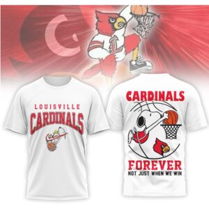 Louisville Cardinals Forever Snoopy Basketball Not Just When We Win Shirt