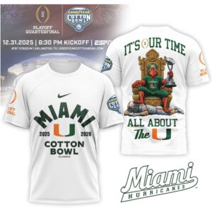 Miami Hurricanes 2025 Cotton Bowl Classic It Is Our Time Shirt