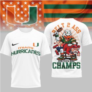 Miami Hurricanes 2026 Fiesta Bowl Champs Belt 2 Ass Fan Shirt