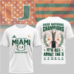 Miami Hurricanes 2026 National Champions Trophy It’s All About The U Championship T Shirt