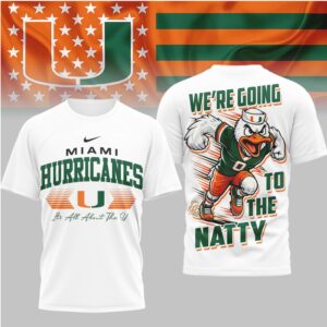 Miami Hurricanes We Are Going To The Natty Sebastian Mascot Fan Shirt