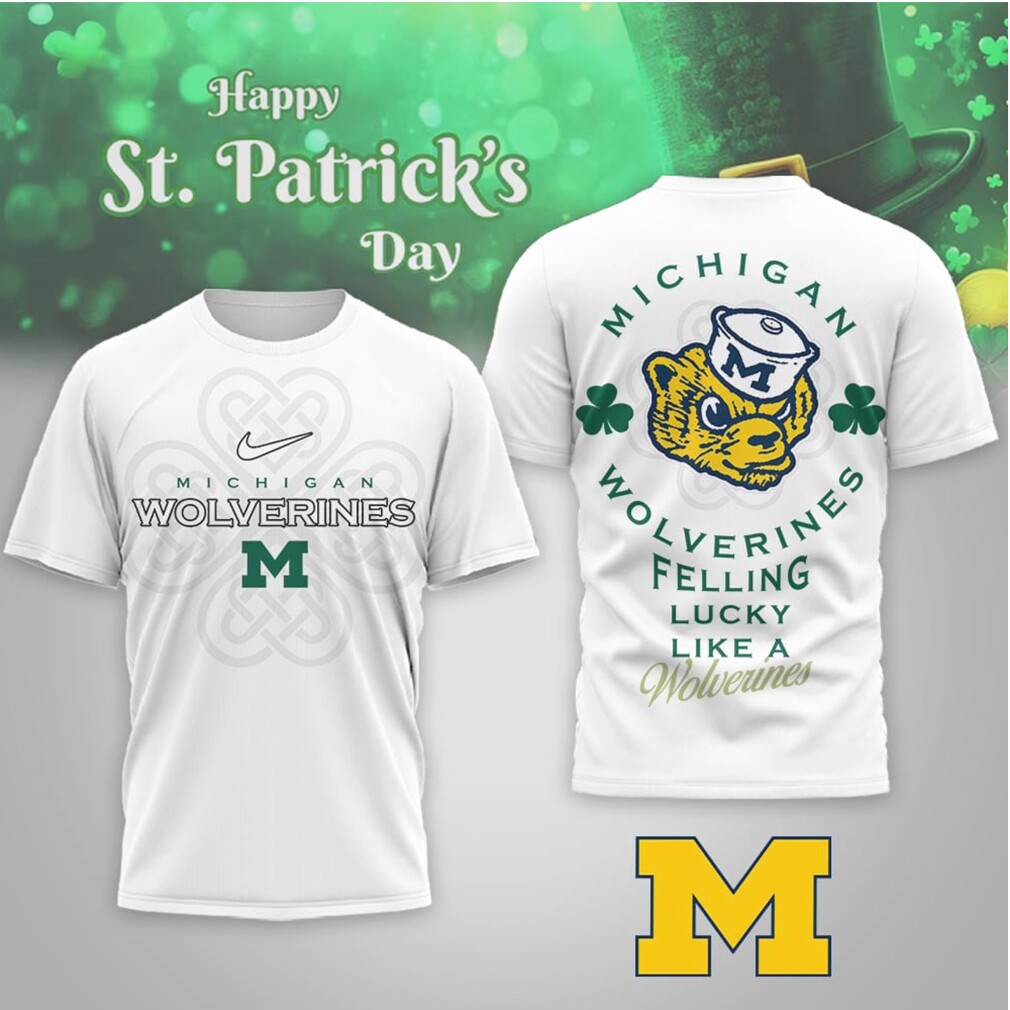 Michigan Wolverines St. Patrick's Day Lucky Like A Wolverine Mascot Fan Shirt Michigan Wolverines St. Patrick's Day Lucky Like A Wolverine Mascot Fan Shirt