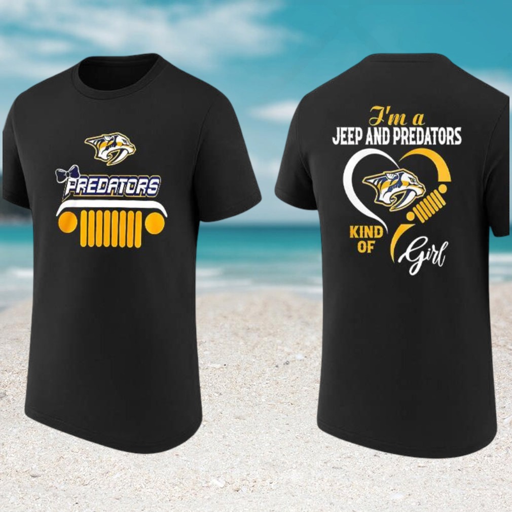 Nashville Predators Jeep Kind Of Girl Fan Gift T Shirt Hockey Fan Apparel Nashville Predators Jeep Kind Of Girl Fan Gift T Shirt Hockey Fan Apparel