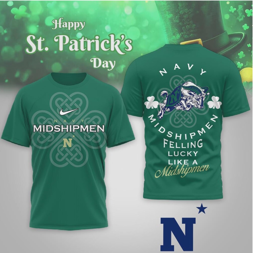 Navy Midshipmen St. Patrick's Day Lucky Like A Midshipman Mascot Fan Shirt Navy Midshipmen St. Patrick's Day Lucky Like A Midshipman Mascot Fan Shirt