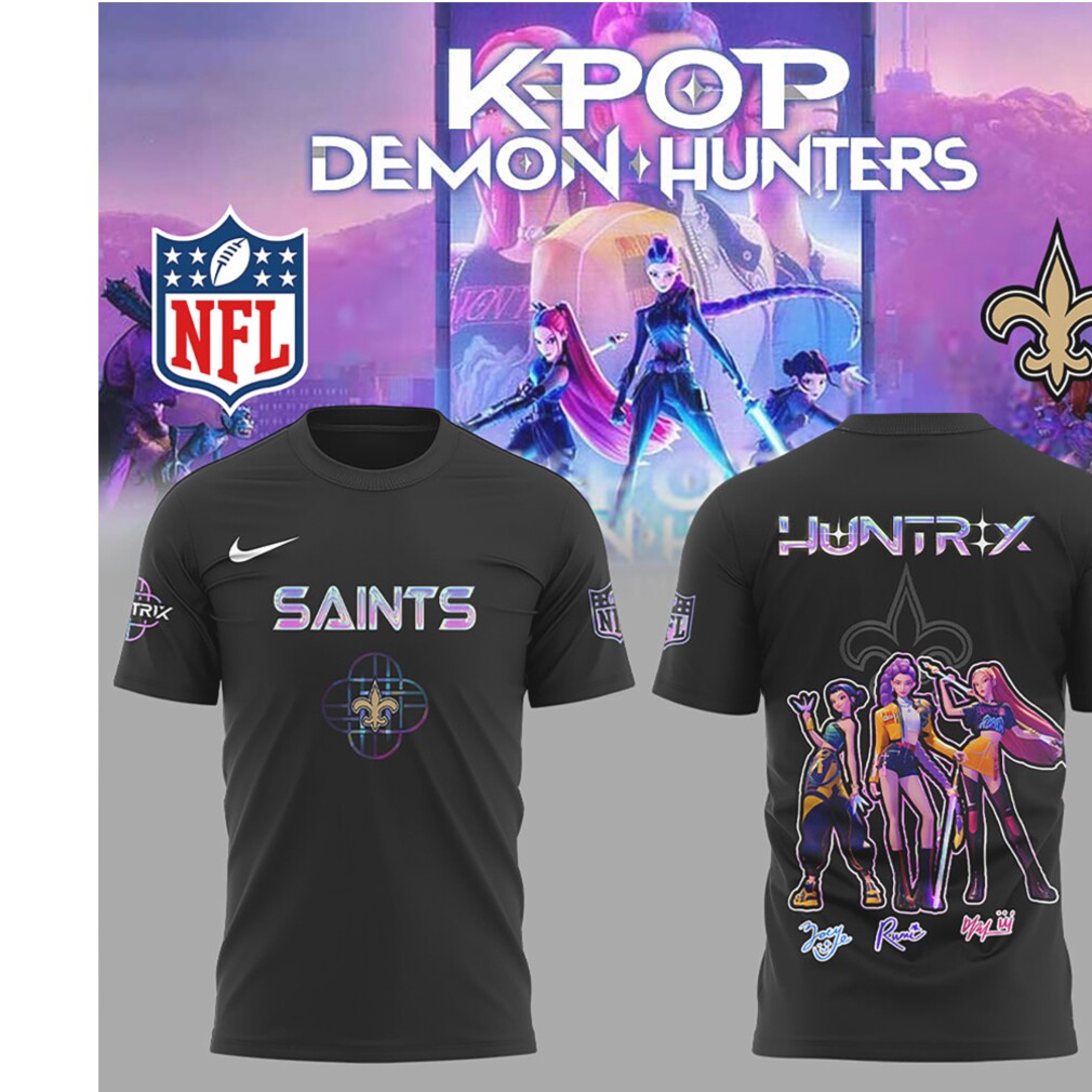 New Orleans Saints K Pop Demon Hunters Huntrix Collaboration Black NFL Fan T Shirt New Orleans Saints K Pop Demon Hunters Huntrix Collaboration Black NFL Fan T Shirt