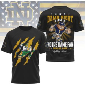 Notre Dame Fighting Irish Damn Right I Am A Fan Leprechaun Mascot Shirt Notre Dame Fighting Irish Damn Right I Am A Fan Leprechaun Mascot Shirt