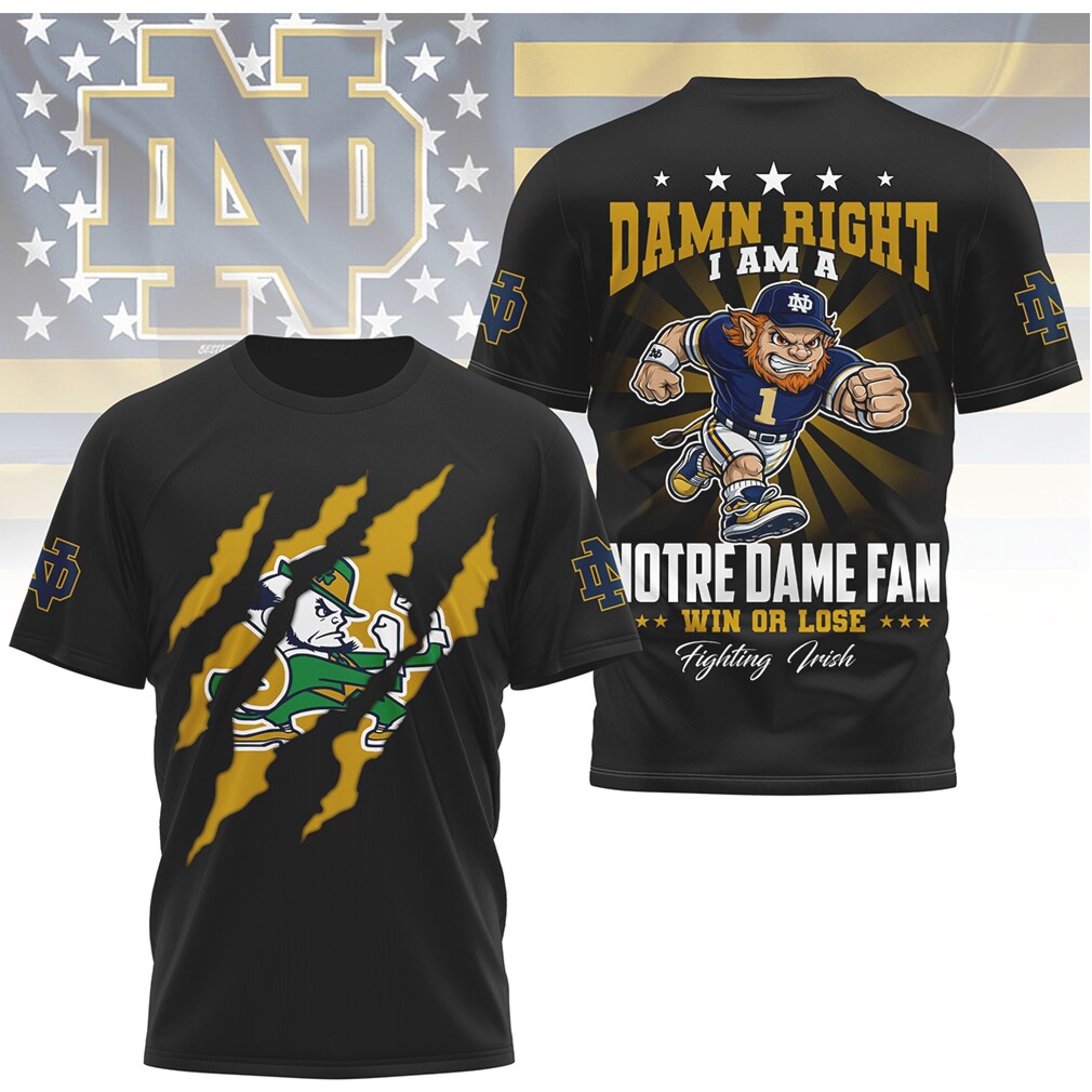 Notre Dame Fighting Irish Damn Right I Am A Fan Leprechaun Mascot Shirt Notre Dame Fighting Irish Damn Right I Am A Fan Leprechaun Mascot Shirt