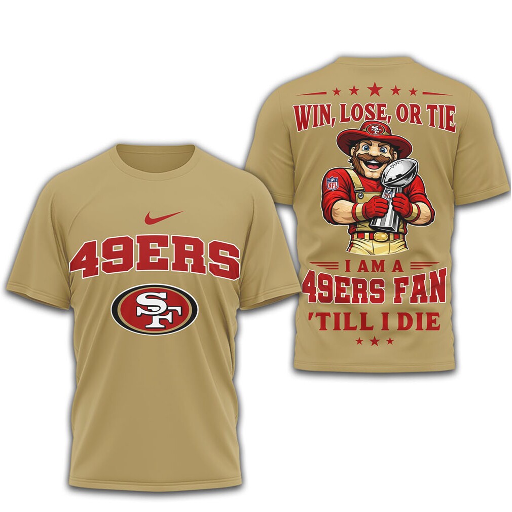 Official San Francisco 49ers 2026 Win or Lose Shirt Official San Francisco 49ers 2026 Win or Lose Shirt