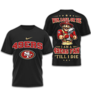 Official San Francisco 49ers 2026 Win or Lose Shirt