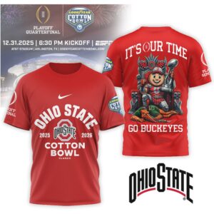 Ohio State Buckeyes 2026 Cotton Bowl Classic It Is Our Time Shirt