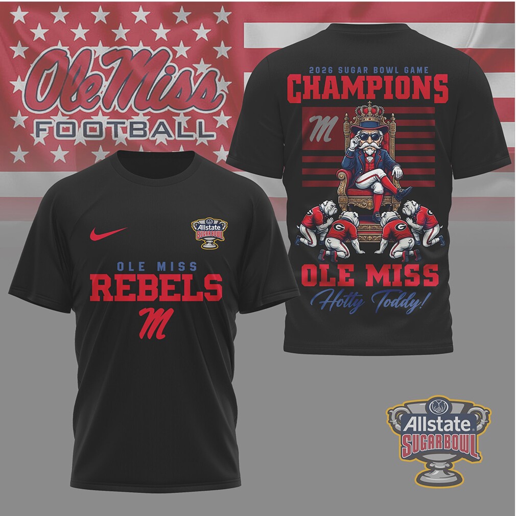 Ole Miss Rebels 2026 Sugar Bowl Champions Hotty Toddy Mascot Fan Shirt Ole Miss Rebels 2026 Sugar Bowl Champions Hotty Toddy Mascot Fan Shirt