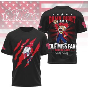 Ole Miss Rebels Damn Right I Am A Rebels Fan Hotty Toddy Shirt Ole Miss Rebels Damn Right I Am A Rebels Fan Hotty Toddy Shirt