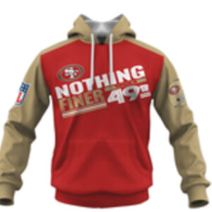 Personalized Nothing Finer Than 49ers Hoodie NFL Hoodie