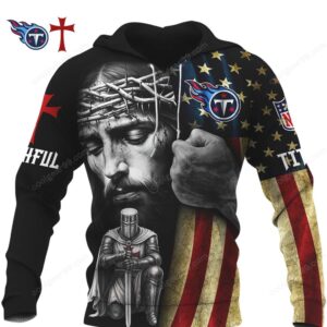 Tennessee Titans Jesus Faithful NFL Hoodie