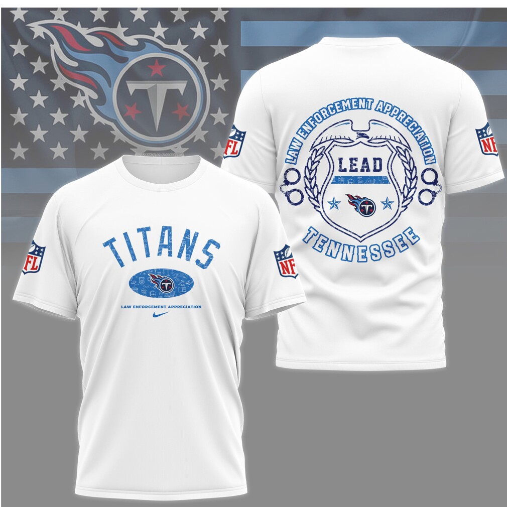 Tennessee Titans Law Enforcement Appreciation T Shirt Tennessee Titans Law Enforcement Appreciation T Shirt