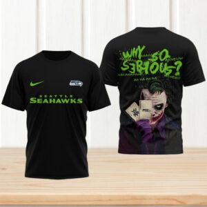 The Joker Why So Serious Seattle Seahawks DC Comics Villain Mashup T Shirt