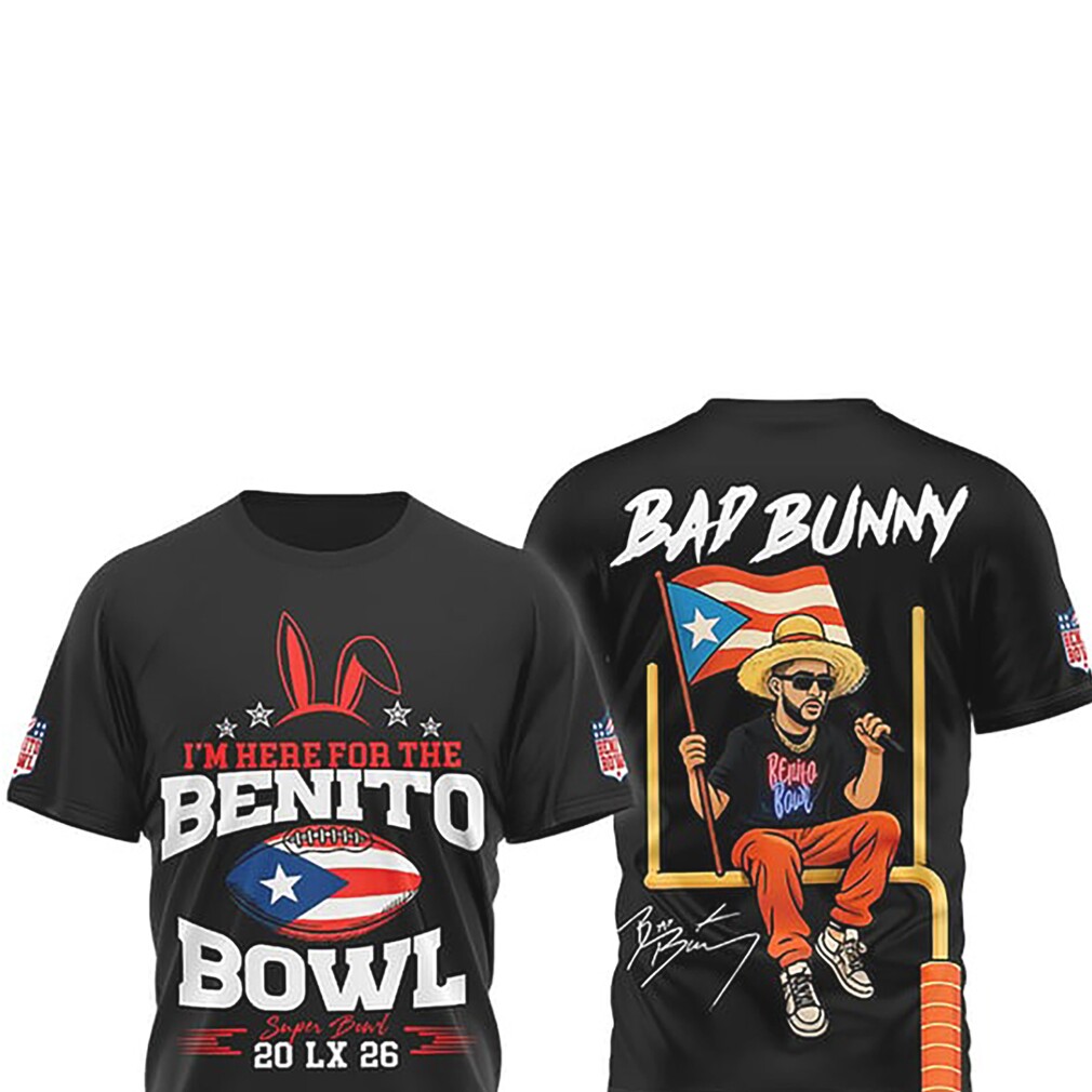I’m Here For The Benito Bowl 2026 Bad Bunny Concert Fan Shirt I’m Here For The Benito Bowl 2026 Bad Bunny Concert Fan Shirt