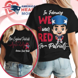 American Heart Month In February We Wear Red New England Patriots Shirt American Heart Month In February We Wear Red New England Patriots Shirt