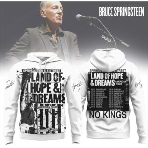 Bruce Springsteen Land of Hope and Dreams 2026 American Tour Hoodie Bruce Springsteen Land of Hope and Dreams 2026 American Tour Hoodie